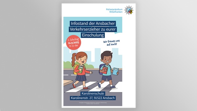 POL-MFR: (877) Schulstart in Bayern – Das Polizeipräsidium Mittelfranken informiert an einem Infostand in Ansbach über die Gefahren des Schulwegs – Einladung an Medienvertreter