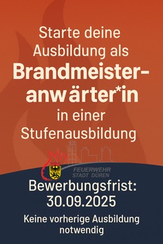 FW Düren: Direkt nach der Schulbank zur Feuerwehr – Stadt Düren startet neue Stufenausbildung für Brandmeisteranwärter*innen – Bewerbungsfrist 30.September