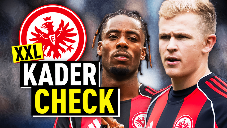 FUSSBALL 2000: So gut ist der Kader von Eintracht Frankfurt wirklich