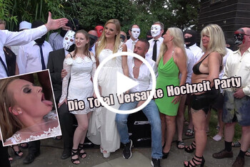 Die total Versaute ohne Gummi Hochzeit Origie
