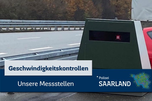 POL-SL: Geschwindigkeitskontrollen im Saarland / Ankündigung der Kontrollörtlichkeiten und -zeiten 43. KW 2025
