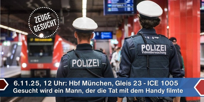 Bundespolizeidirektion München: Bundespolizei sucht Zeugen und „Handy-Filmer“