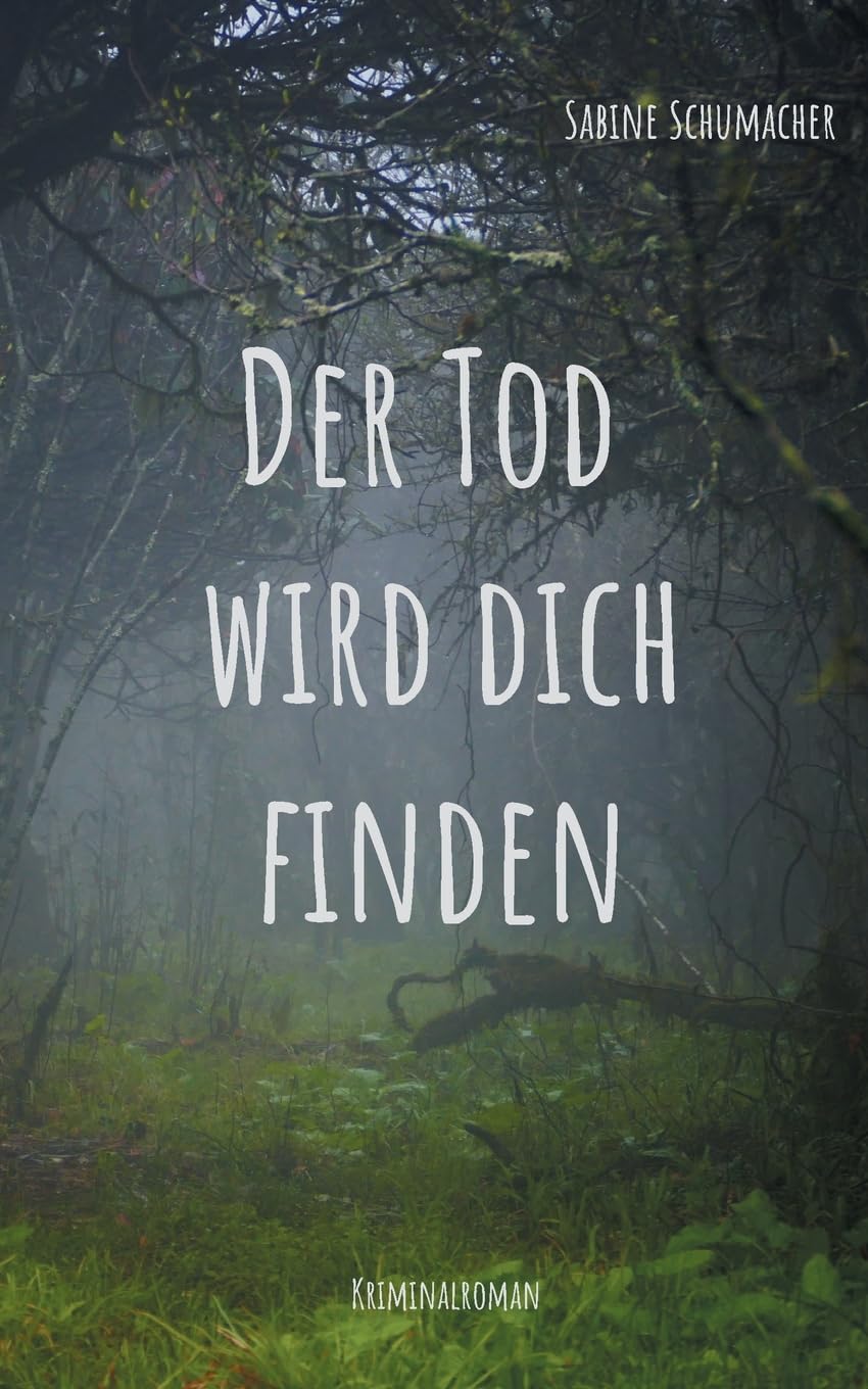 Der Tod wird dich finden: Franz Branntweins fünfter Fall